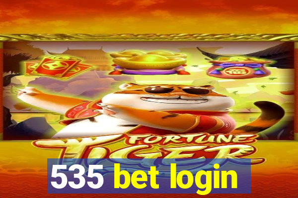 535 bet login